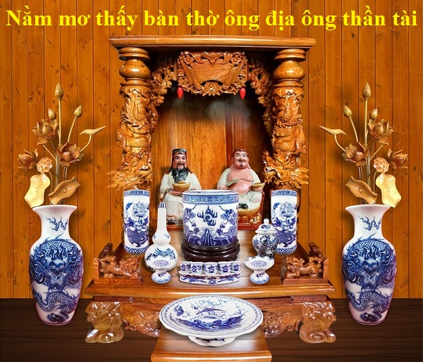 chiem-bao-thay-ban-tho-ong-dia-ong-than-tai